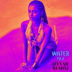 Tyla - Water (Zeyar Remix)