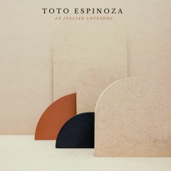 Toto Espinoza - An Italian Lovesong (Peaceful Guitar)