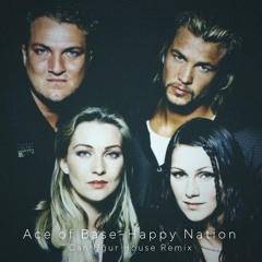 Ace of Base - Happy Nation (Can Uğur House Remix)