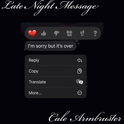 Late Night Message - Cale Armbruster