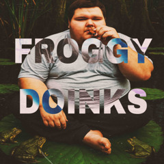 FROGGY DOINKS