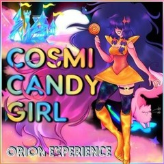 The Orion Experience ✨ Cosmicandy Girl