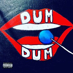"Go DumDum" - Coy x Neil X