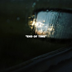 End Of Time (With Hook)