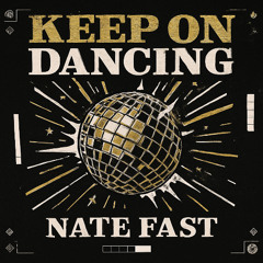 Keep On Dancing