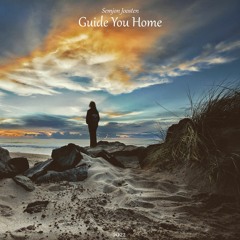 Guide You Home - Semjon Joosten