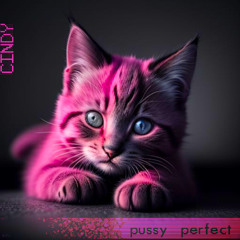 pussy perfect