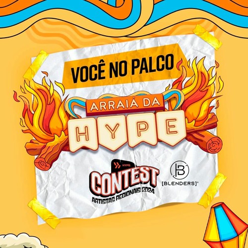 Stream Blenders CONTEST ARRAIÁ DA HYPE by BLENDERS (BR) Listen
