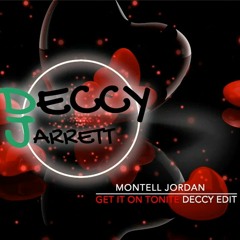 Montell Jordan - I Wanna Get It On Tonite(Deccy Edit)