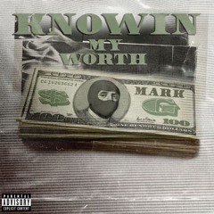 Knowin My Worth