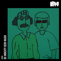 Wild City #226: DJ MoCity b2b Nash