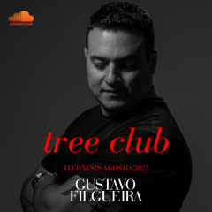 Gustavo Filgueira - Technesis Tree Club Agosto 2025