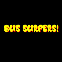 Bus surfers!