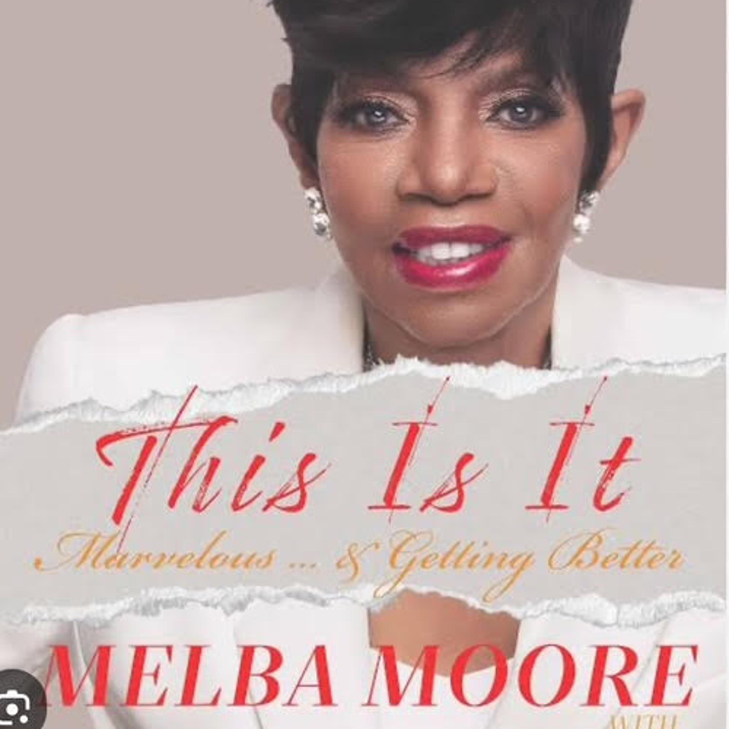 This Is It: Melba Moore on Being Marvelous and Getting Better episode artwork