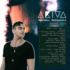AKIVA - Melodic Katharsis 11 | March 2024 Recap Mix [Free Download]