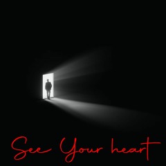 Mattn3ss - See Your Heart