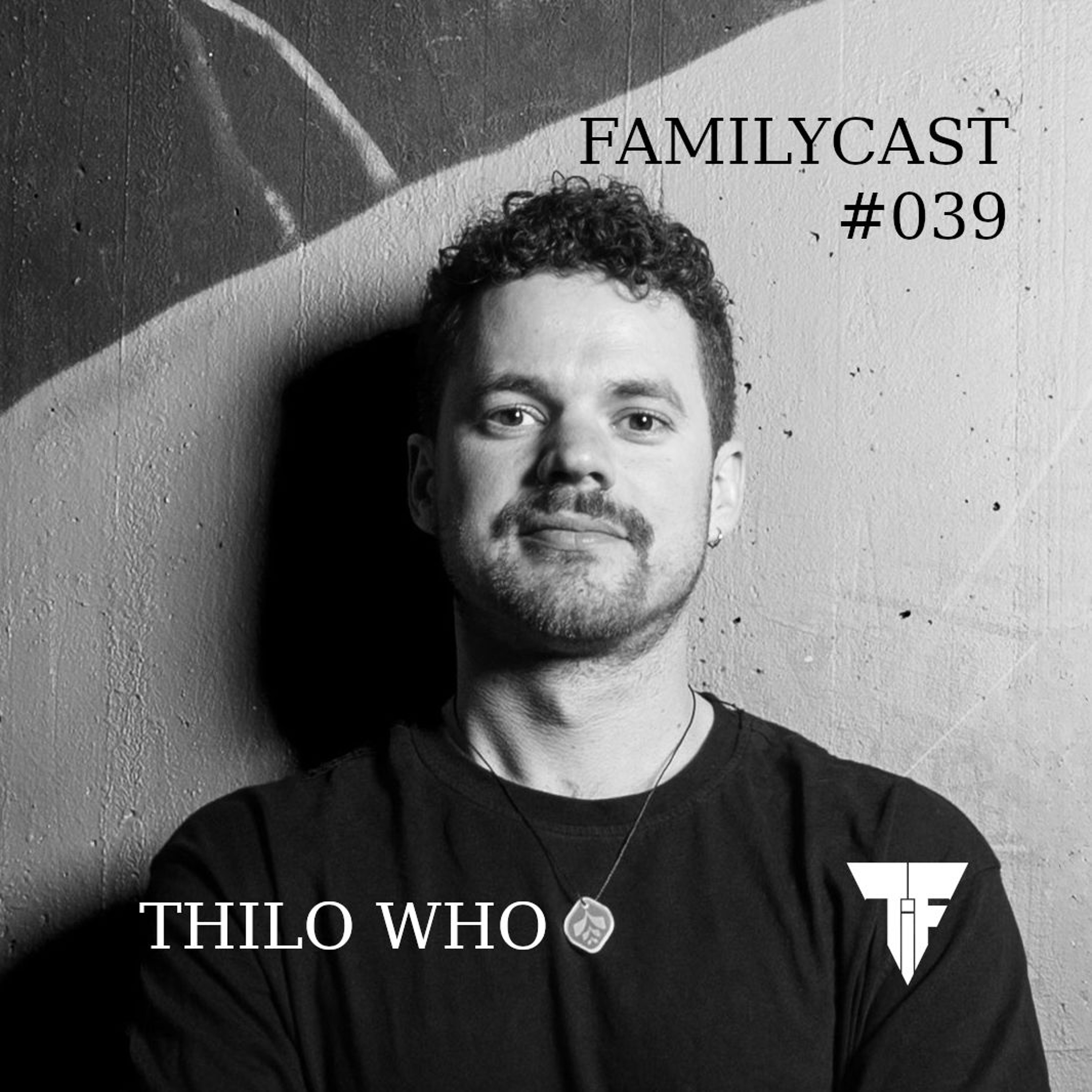 Familycast #039 - Thilo Who episode artwork