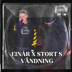 Einar Feat. Stort S - Vändning (Official)