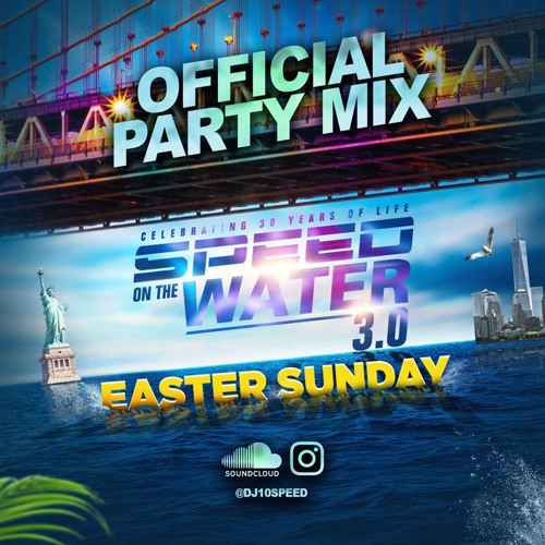 SPEED ON THE WATER PARTY MIX