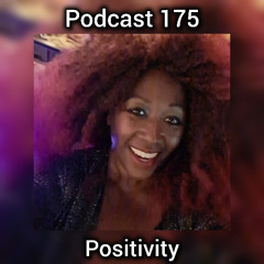 Peggy's Prosperity Podcast 175 - Positivity