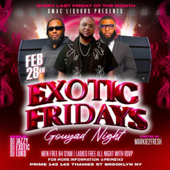 Exotic Fridays Feat. DJ YungJazzy,DJ Exotic,Markie2fresh & Cutty Palance