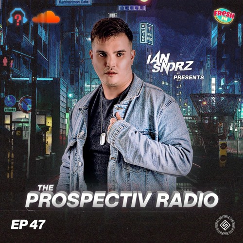 Ian Sndrz - Prospectiv Radio 047 2023-06-17