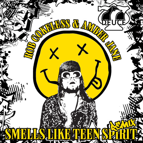ROB COKELESS & AMBER JANE - SMELLS LIKE TEEN SPIRIT *77Deuces*-Free Download