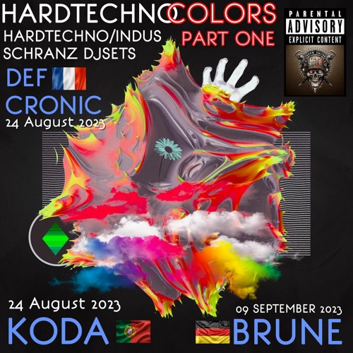 KODA - DEF CRONIC - BRUNE @ DCP & Fakom United - HARDTECHNO COLORS PART ONE