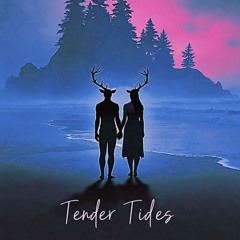 Tender Tides