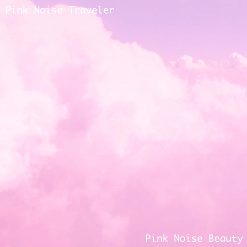 Dozing Pink Noise
