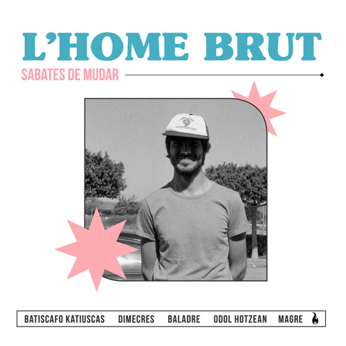 Stream Batiscafo Katiuscas by L'Home Brut