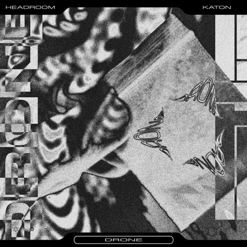 Headroom & Katon - DRONE [FREE DOWNLOAD]