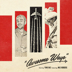 Awesome Ways (feat. Nile Rodgers)