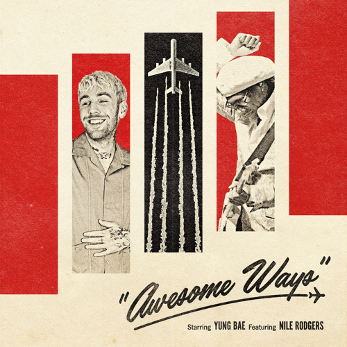 Awesome Ways (feat. Nile Rodgers)