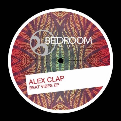 Alex Clap - Beat Vibes (Original Mix)
