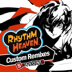 Rhythm Heaven Custom Remixes Season 7