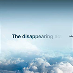 [Free] EBOOK 📪 The Disappearing Act: The Impossible Case of MH370 by  Florence de Ch