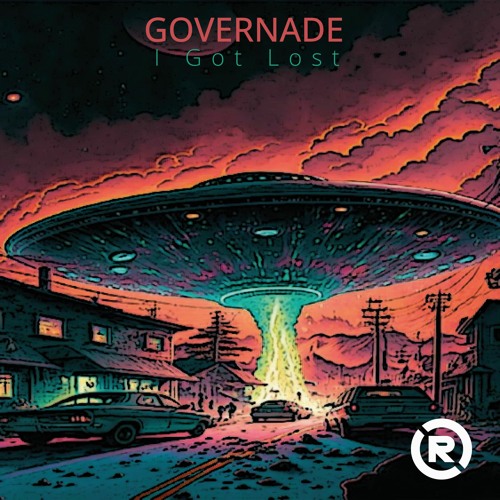 GOVERNADE - I Got Lost