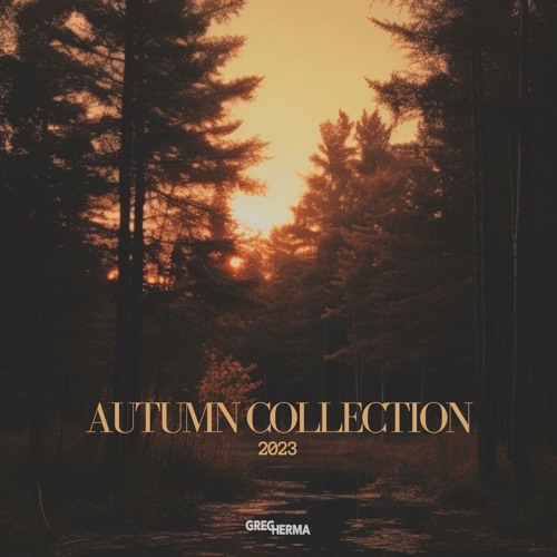 AUTUMN COLLECTION 2023 // GREG HERMA