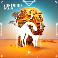 Eyal David - Your Emotion (Original Mix)