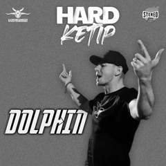 STEREOGANG : HARDKETIP#58 Dolphin