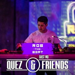Qüez & Friends EP. 103: Rob The Beat