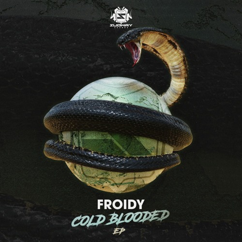 FROIDY & 10AD - COLD BLOODED