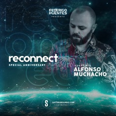 Reconnect 3rd anniversary special guest Alfonso Muchacho