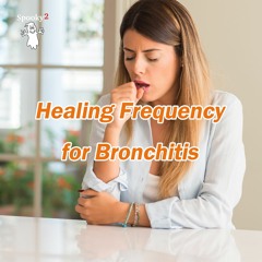 Healing Frequency for Bronchitis - Spooky2 Rife Frequencies