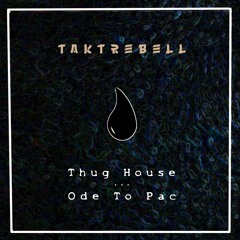 TAKO - Thughouse