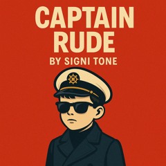CAPTAIN RUDE