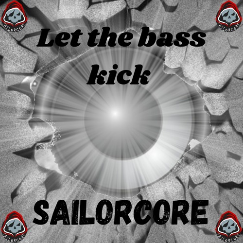Let The Bass Kick