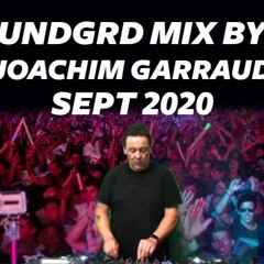 UNDGRD MIX BY JOACHIM GARRAUD SEPTEMBRE 2020