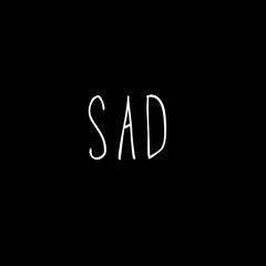 Sad(Prod. JammyBeatz)